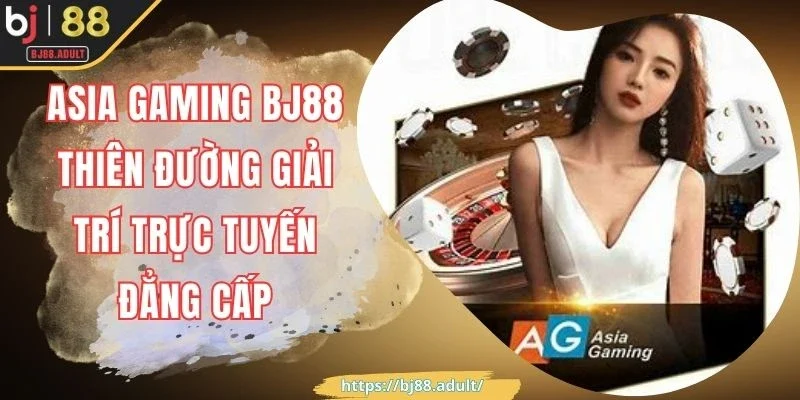 Asia Gaming